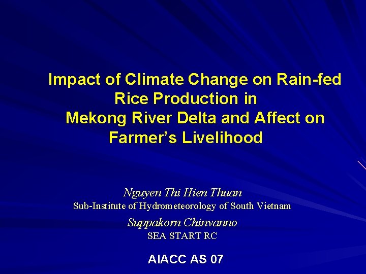 Impact of Climate Change on Rain-fed Rice Production in Mekong River Delta and Affect