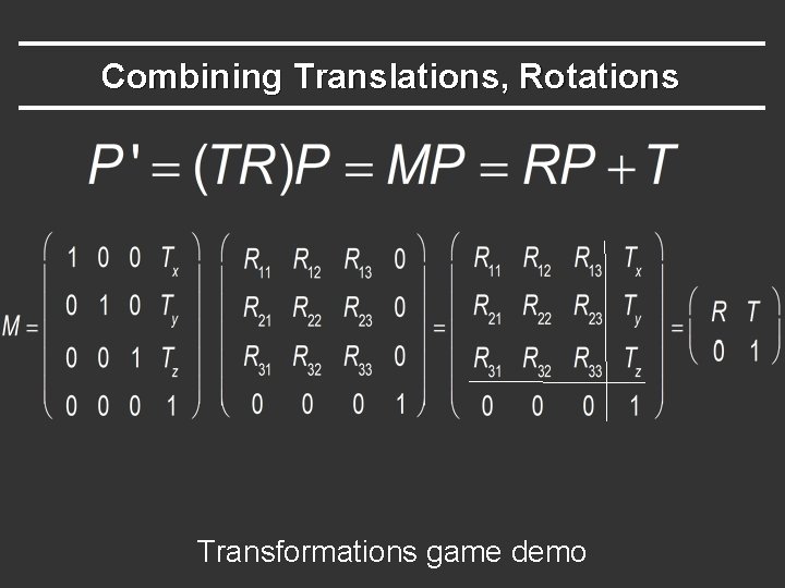 Combining Translations, Rotations Transformations game demo 