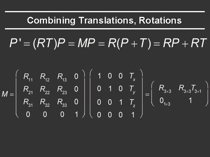 Combining Translations, Rotations 