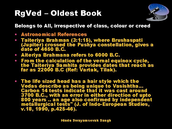 Rg. Ved – Oldest Book Belongs to All, irrespective of class, colour or creed