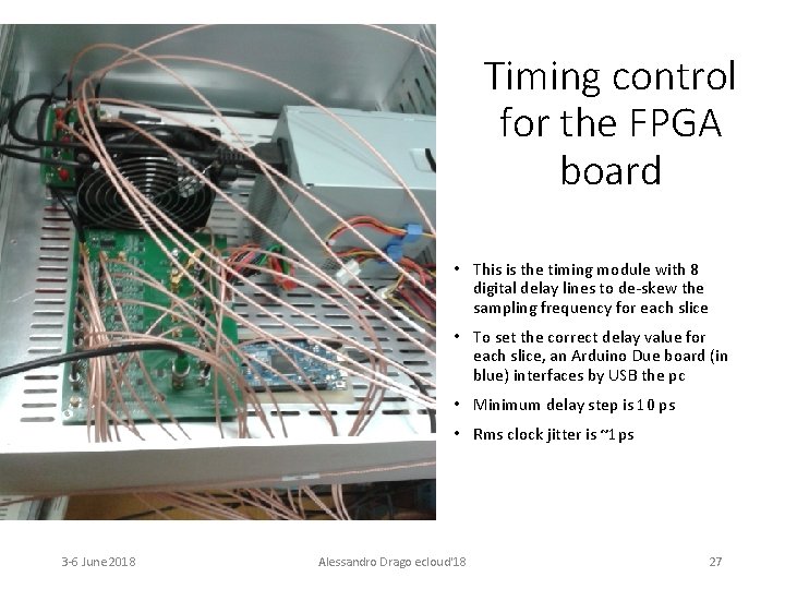 Timing control for the FPGA board • This is the timing module with 8