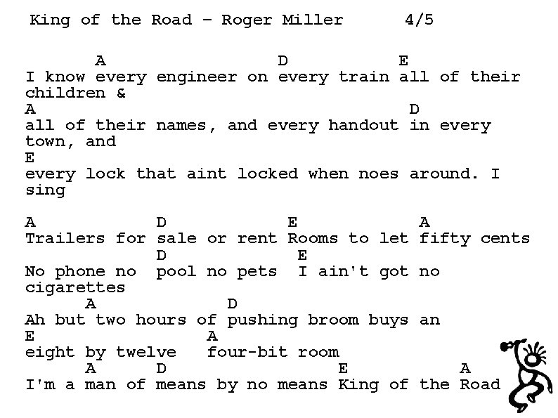 King of the Road – Roger Miller 4/5 A D E I know every