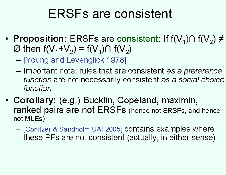 ERSFs are consistent • Proposition: ERSFs are consistent: If f(V 1)∩ f(V 2) ≠