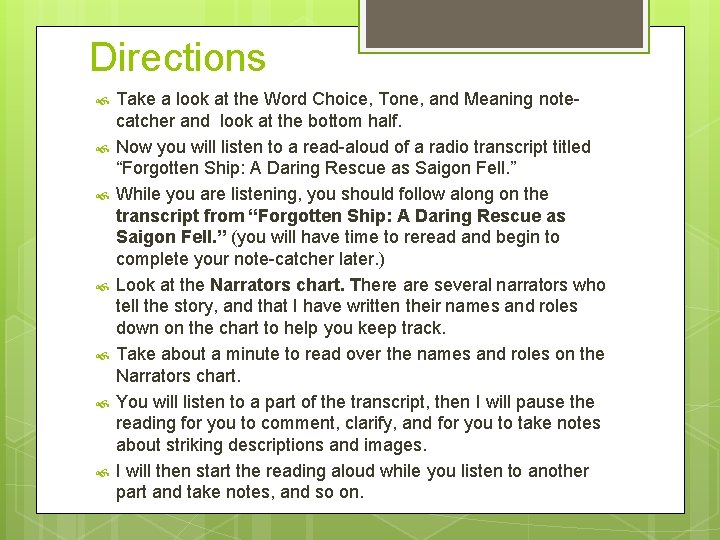 Directions Take a look at the Word Choice, Tone, and Meaning notecatcher and look