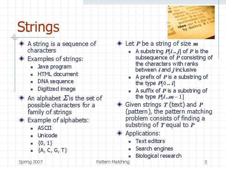 Strings Let P be a string of size m A string is a sequence