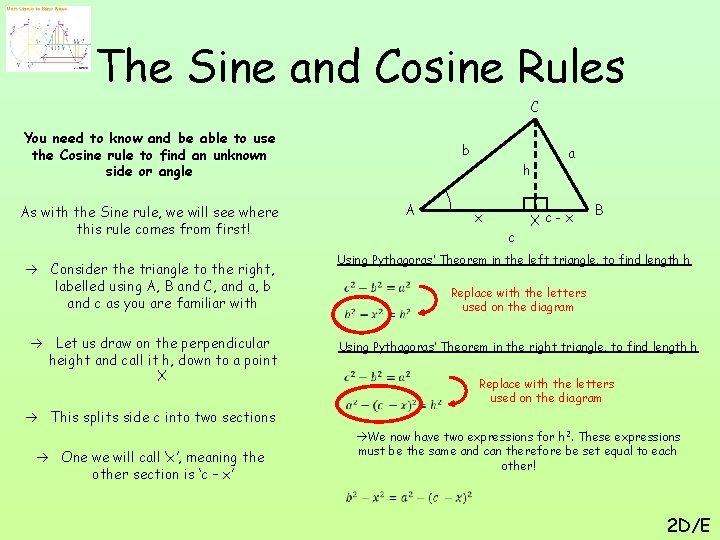 The Sine and Cosine Rules C You need to know and be able to