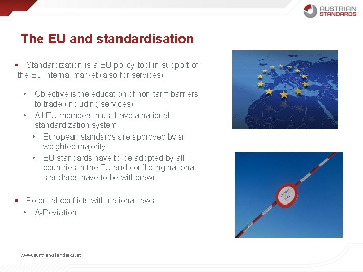 The EU and standardisation § Standardization is a EU policy tool in support of