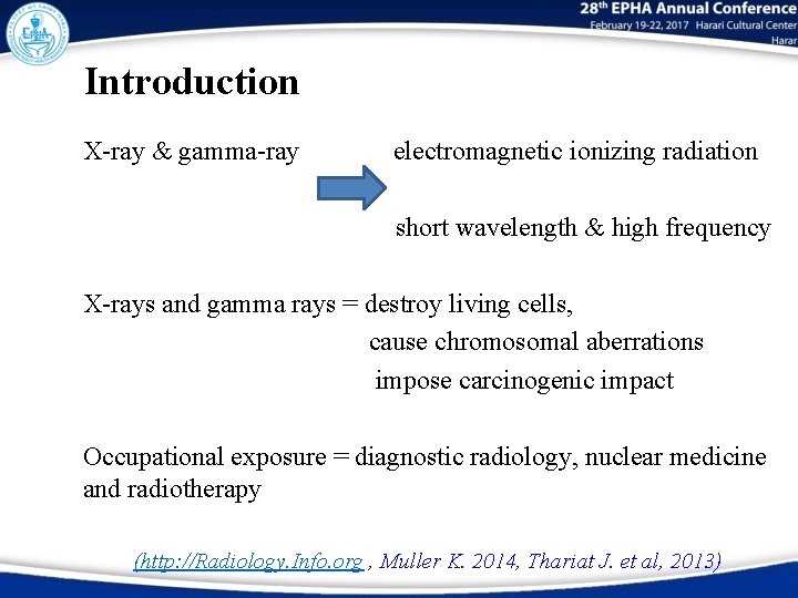 Introduction X-ray & gamma-ray electromagnetic ionizing radiation short wavelength & high frequency X-rays and