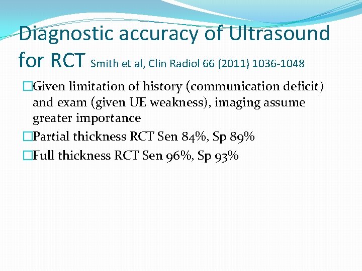 Diagnostic accuracy of Ultrasound for RCT Smith et al, Clin Radiol 66 (2011) 1036