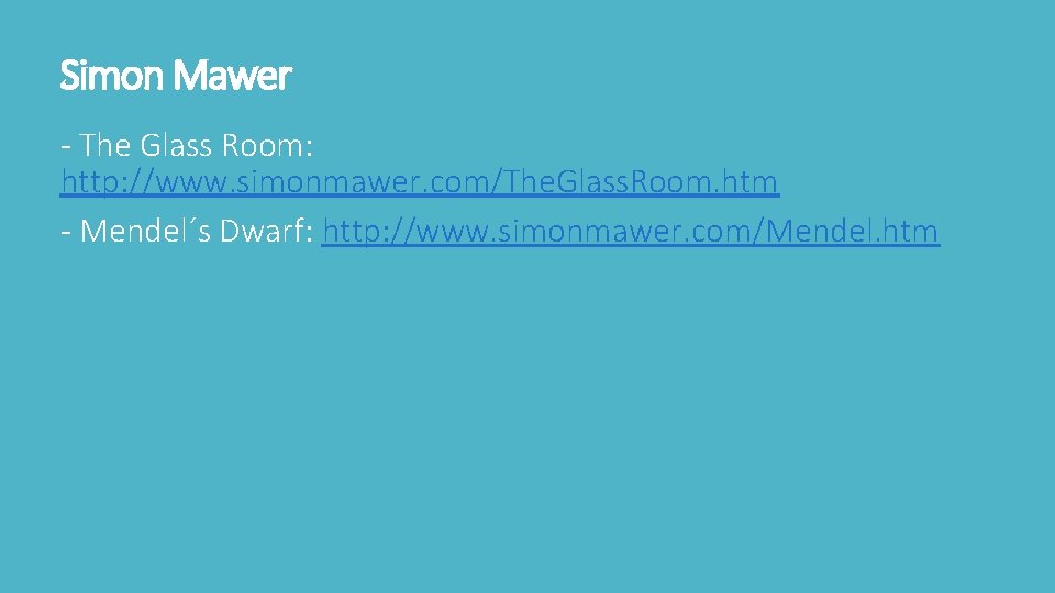 Simon Mawer - The Glass Room: http: //www. simonmawer. com/The. Glass. Room. htm - Simon Mawer - The Glass Room: http: //www. simonmawer. com/The. Glass. Room. htm -
