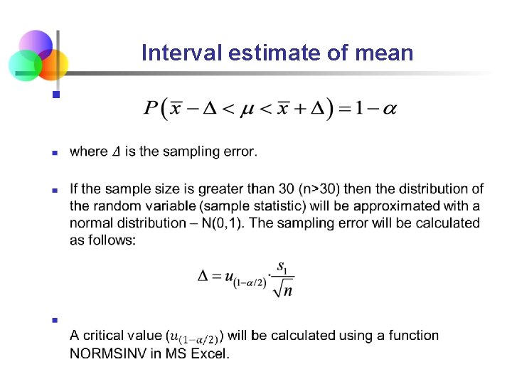 Interval estimate of mean n 