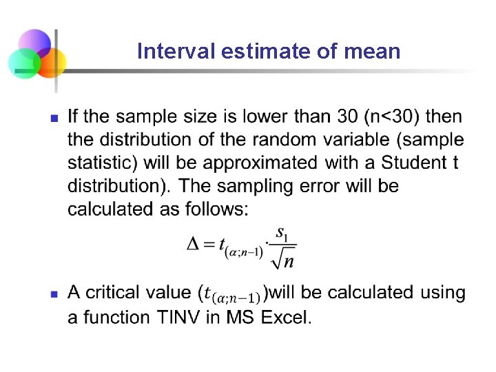 Interval estimate of mean n 