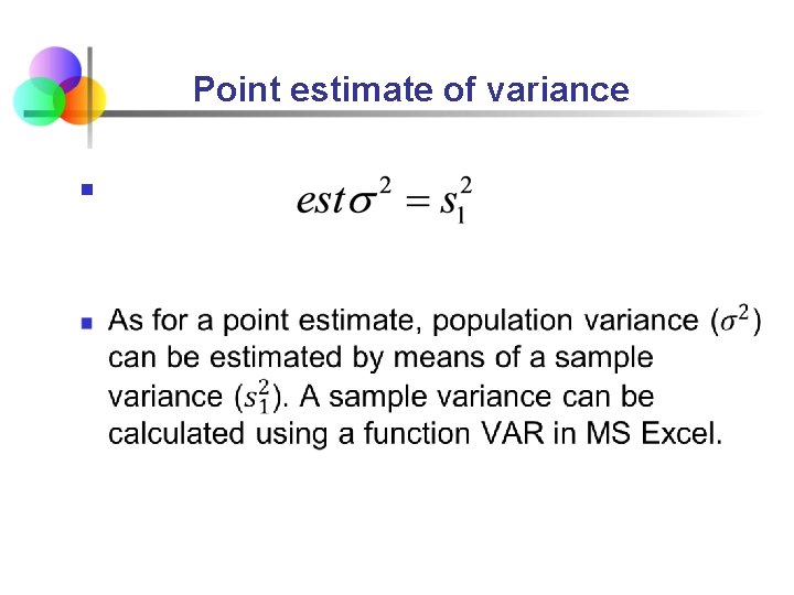 Point estimate of variance n 