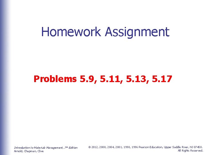 Homework Assignment Problems 5. 9, 5. 11, 5. 13, 5. 17 Introduction to Materials