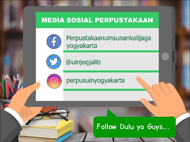 Follow Dulu ya Guys…. 