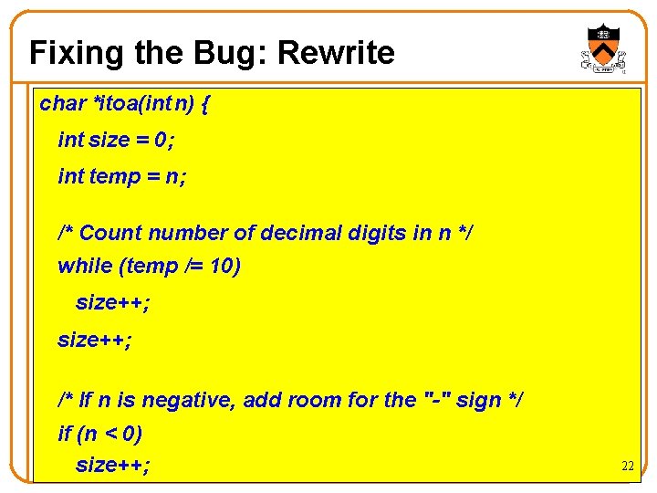 Fixing the Bug: Rewrite char *itoa(int n) { int size = 0; int temp