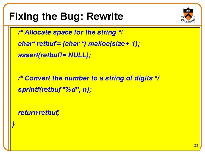 Fixing the Bug: Rewrite /* Allocate space for the string */ char* retbuf =