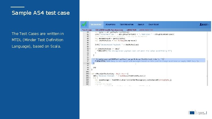 Sample AS 4 test case The Test Cases are written in MTDL (Minder Test