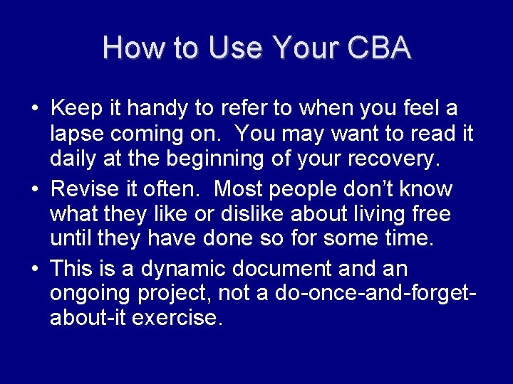 How to Use Your CBA • Keep it handy to refer to when you