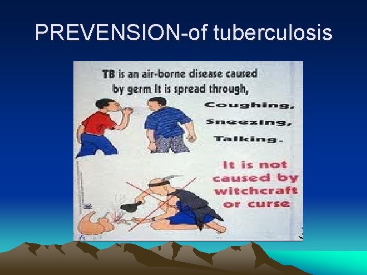 PREVENSION-of tuberculosis 