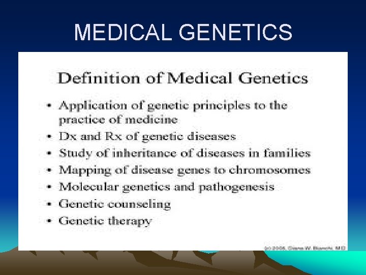 MEDICAL GENETICS 