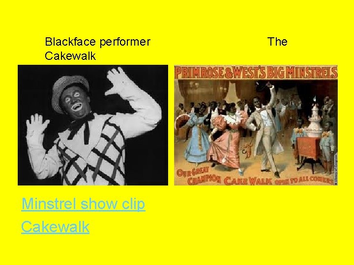 Blackface performer Cakewalk Minstrel show clip Cakewalk The 