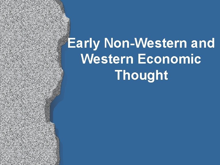 Early Non-Western and Western Economic Thought 
