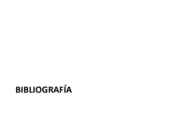 BIBLIOGRAFÍA 