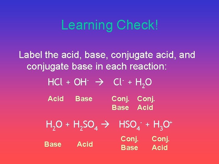 Acids And Bases Chapter 15 Some Properties Of