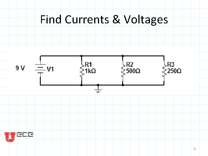 Find Currents & Voltages 3 