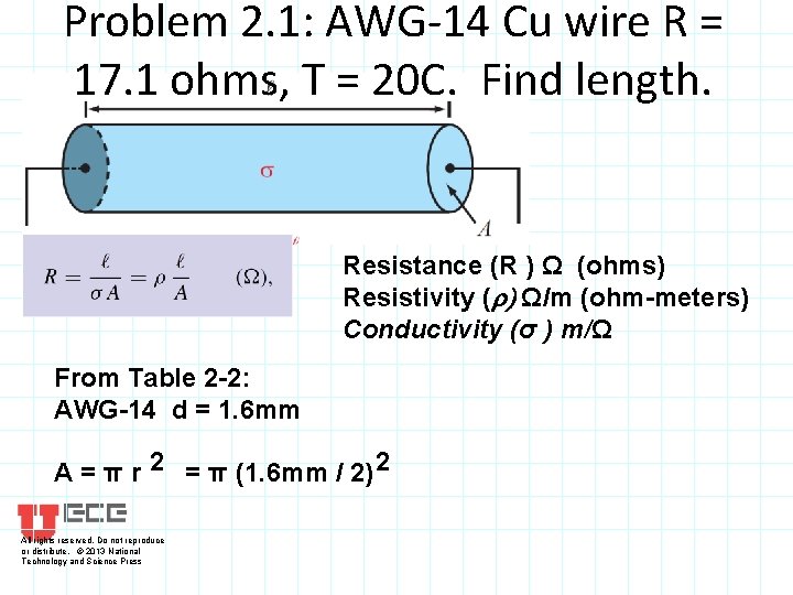 Problem 2. 1: AWG-14 Cu wire R = 17. 1 ohms, T = 20