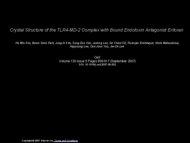 Crystal Structure of the TLR 4 -MD-2 Complex with Bound Endotoxin Antagonist Eritoran Ho