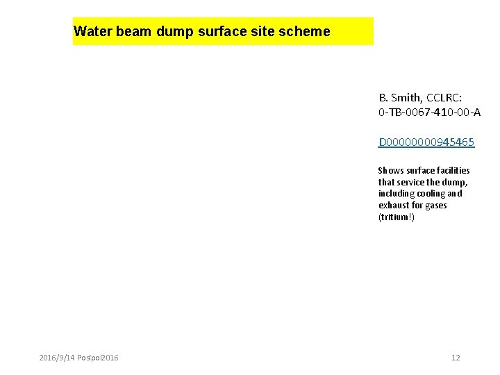 Water beam dump surface site scheme B. Smith, CCLRC: 0 -TB-0067 -410 -00 -A