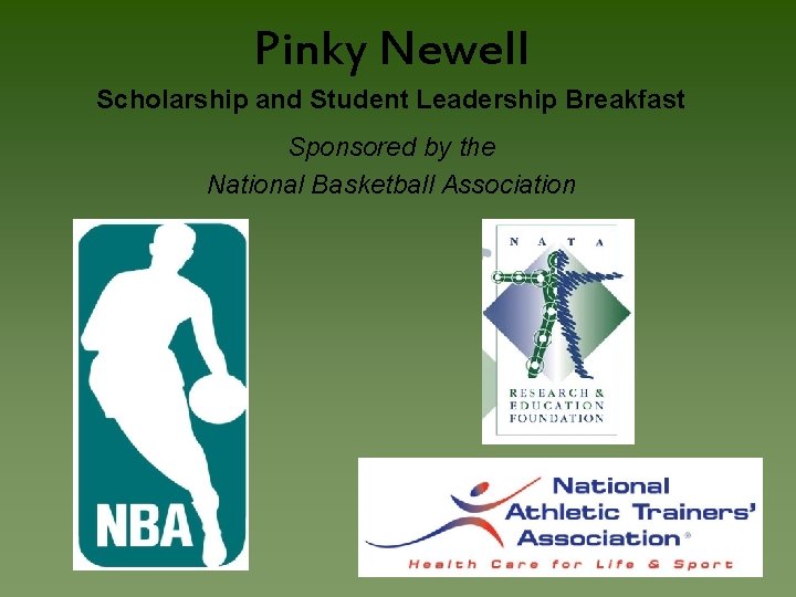Pinky Newell Scholarship and Student Leadership Breakfast Sponsored by the National Basketball Association 