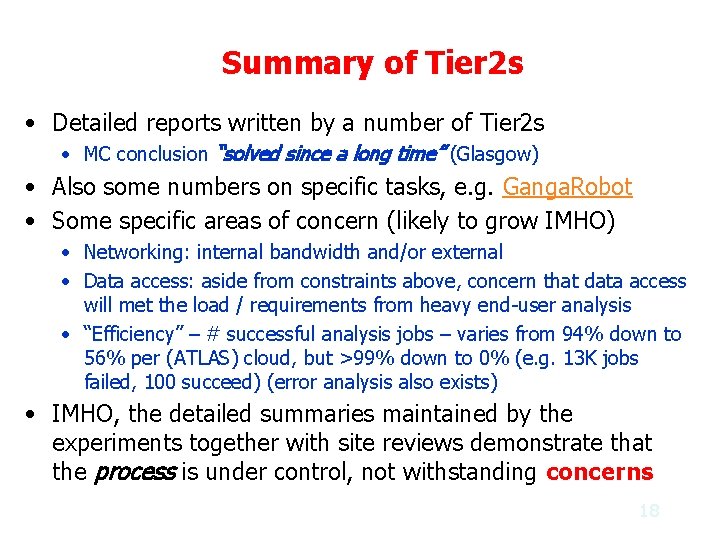 Summary of Tier 2 s • Detailed reports written by a number of Tier