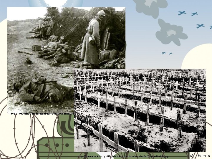 http: //www. wereldoorlog 1418. nl/battleverdun 33/afterbattle. jpg http: //www. wereldoorlog 1418. nl/battleverdun 66/fotokerkhof 01.