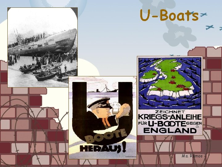 U-Boats Ms. Ramos 