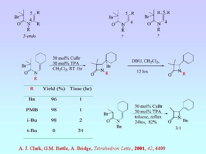 A. J. Clark, G. M. Battle, A. Bridge, Tetrahedron Letts. , 2001, 42, 4409