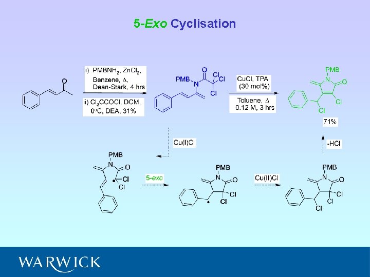 5 -Exo Cyclisation 