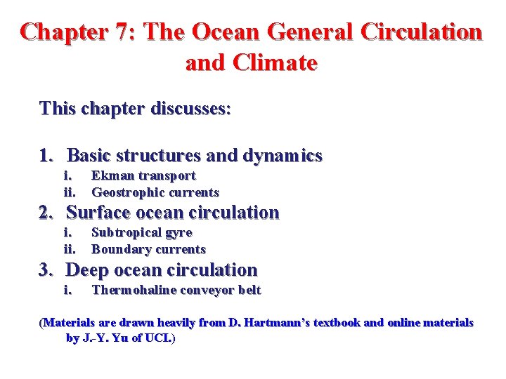 Chapter 7 The Ocean General Circulation and Climate