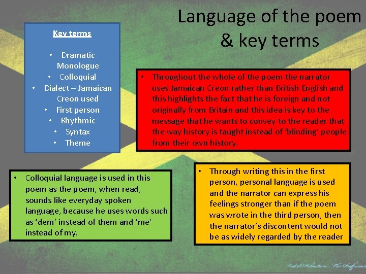 Language of the poem & key terms Key terms • Dramatic Monologue • Colloquial