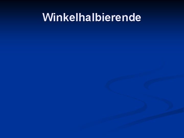 Winkelhalbierende 