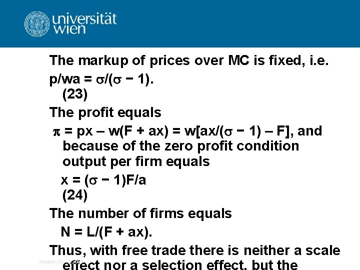 The markup of prices over MC is fixed, i. e. p/wa = /( −