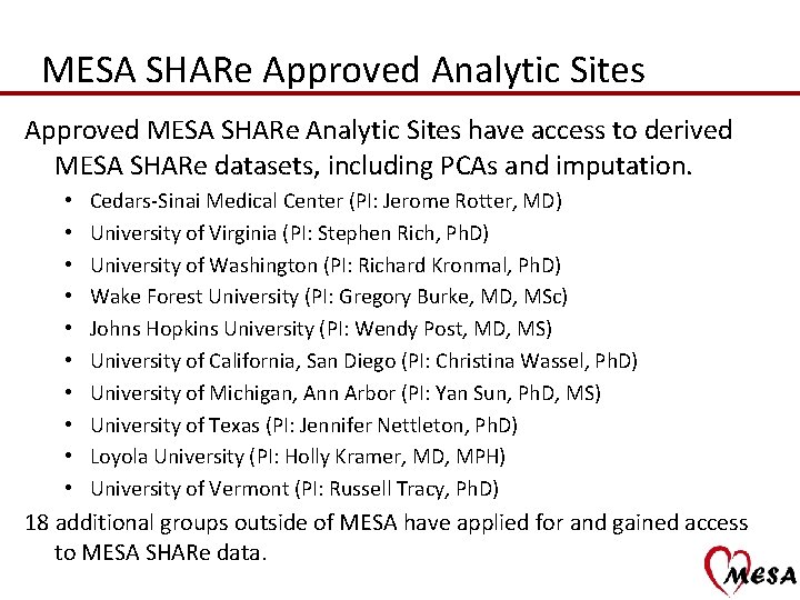 MESA SHARe Approved Analytic Sites Approved MESA SHARe Analytic Sites have access to derived