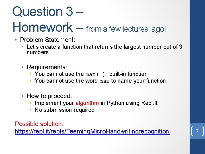 Question 3 – Homework – from a few lectures’ ago! • Problem Statement: •