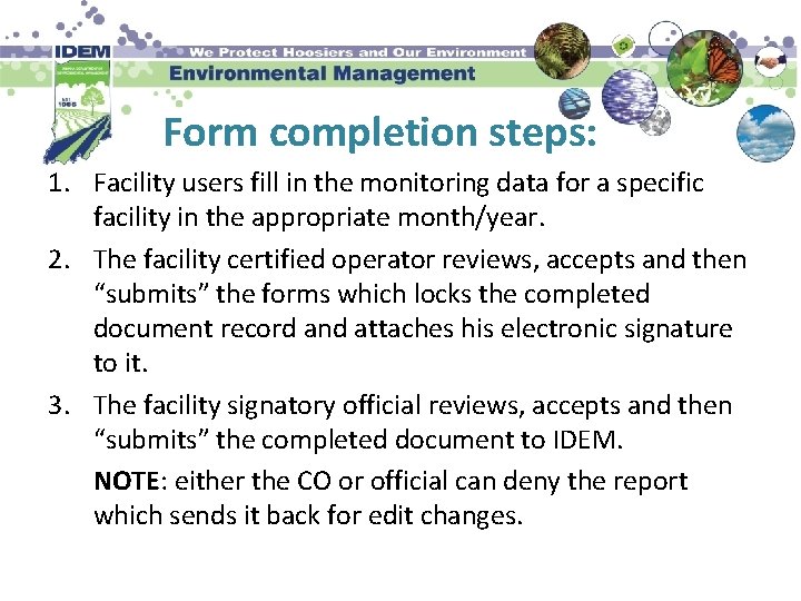 Form completion steps: 1. Facility users fill in the monitoring data for a specific