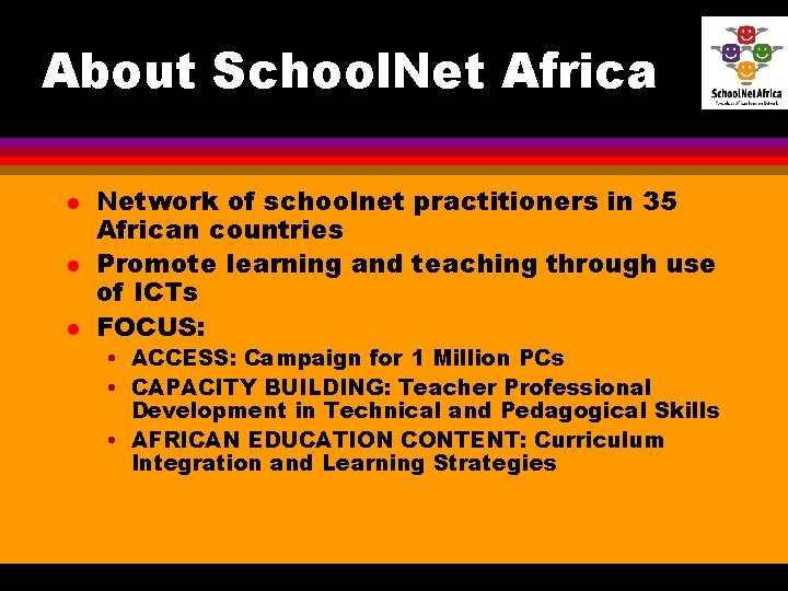 About School. Net Africa l l l Network of schoolnet practitioners in 35 African About School. Net Africa l l l Network of schoolnet practitioners in 35 African