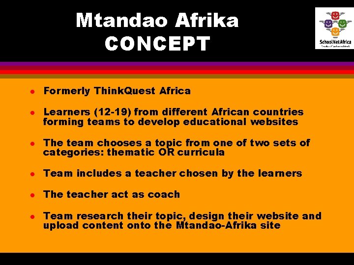 Mtandao Afrika CONCEPT l Formerly Think. Quest Africa l Learners (12 -19) from different Mtandao Afrika CONCEPT l Formerly Think. Quest Africa l Learners (12 -19) from different