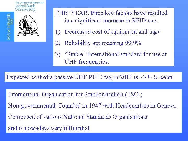 THIS YEAR, three key factors have resulted in a significant increase in RFID use. THIS YEAR, three key factors have resulted in a significant increase in RFID use.