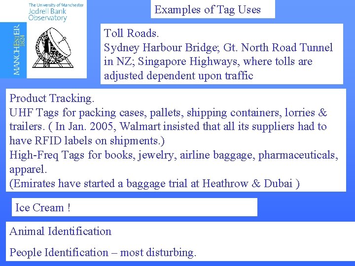 Examples of Tag Uses Toll Roads. Sydney Harbour Bridge; Gt. North Road Tunnel in Examples of Tag Uses Toll Roads. Sydney Harbour Bridge; Gt. North Road Tunnel in